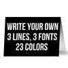 Write your own, any 3 line message