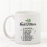 Personalized Golf Coffee Mugs - Top 10 Golfers - 11658