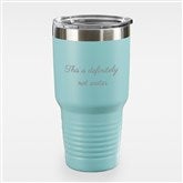Write Your Own Engraved 30 oz. Stainless Steel Tumbler - 43268