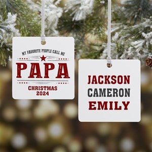 My Favorite People Call Me... Personalized Square Ornament- 2.75