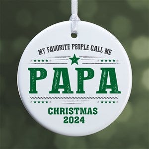 My Favorite People Call Me... Personalized Ornament- 2.85