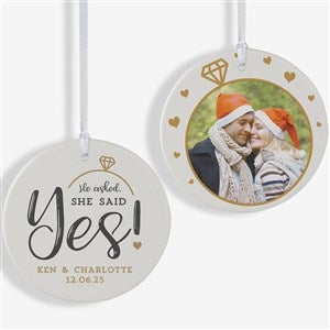 He Asked, She Said Yes! Personalized Ornament- 3.75