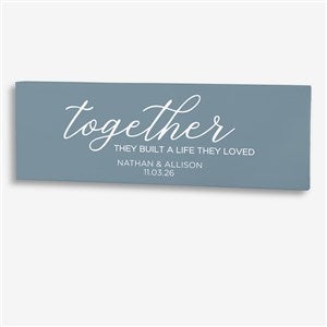 Together They Built Personalized Wedding Canvas Print 12x36 - 28741-12x36