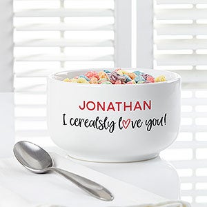 I Cerealsly Love You Personalized 14 oz. Romantic Cereal Bowl - 29809