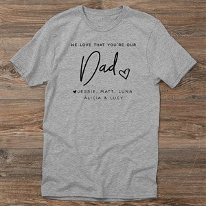 Love That You're My Dad Personalized Hanes® Adult T-Shirt - 34737-AT