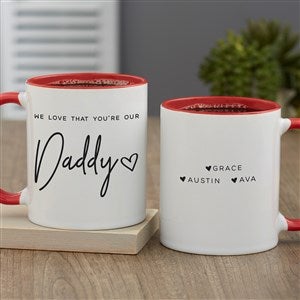 Love That You're My Dad Personalized Coffee Mug 11 oz.- Red - 34740-R