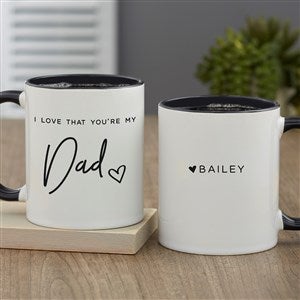 Love That You're My Dad Personalized Coffee Mug 11 oz.- Black - 34740-B