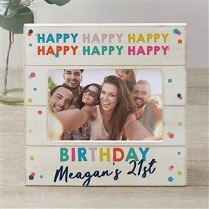 Happy Happy Birthday Personalized Shiplap Picture Frame- 4x6 Horizontal - 35622-4x6H