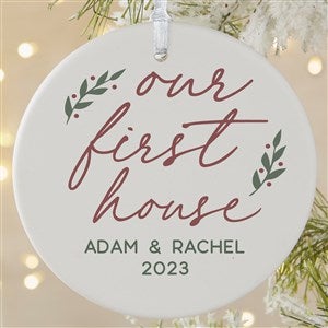 Our First Home Personalized Christmas Ornament- 3.75