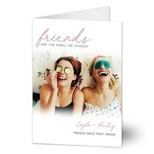 Friends Are The Family We Choose Greeting Card - 44207