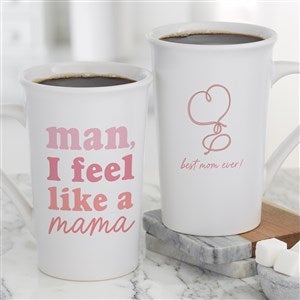 Kittenish Personalized Man, I Feel Like A Mama Latte Mug 16 oz. - White - 54574-U