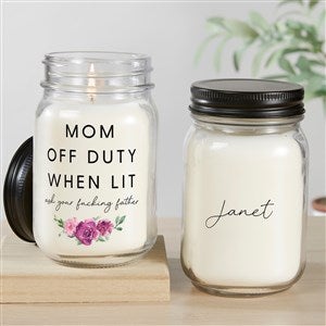 Kittenish Mom Off Duty Personalized Mason Jar Candle - 54762