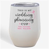 Wedding Planning Engagement Personalized Stemless Wine Cup - 28122