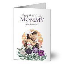 Floral Love for Mom Personalized Mother's Day Photo Cards - 32155