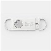 Engraved for Dad- Cigar Cutter  - 42811