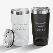 Write Your Own Engraved 20 oz. Stainless Steel Tumbler - 43264