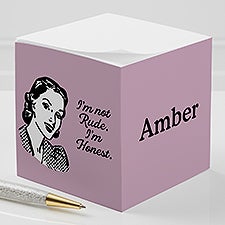 I'm Not Rude, I'm Honest Personalized Paper Note Cube  - 49974