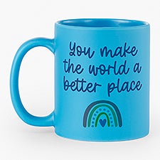 The World Is A Better Place Personalized 11oz Coffee Mug - 54558