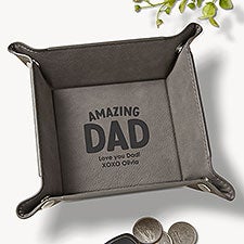 Amazing Dad Personalized Leatherette Valet Tray - 55230