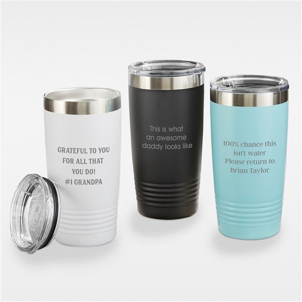 Write Your Own Engraved Stainless Steel Tumbler - 20 oz - 43266